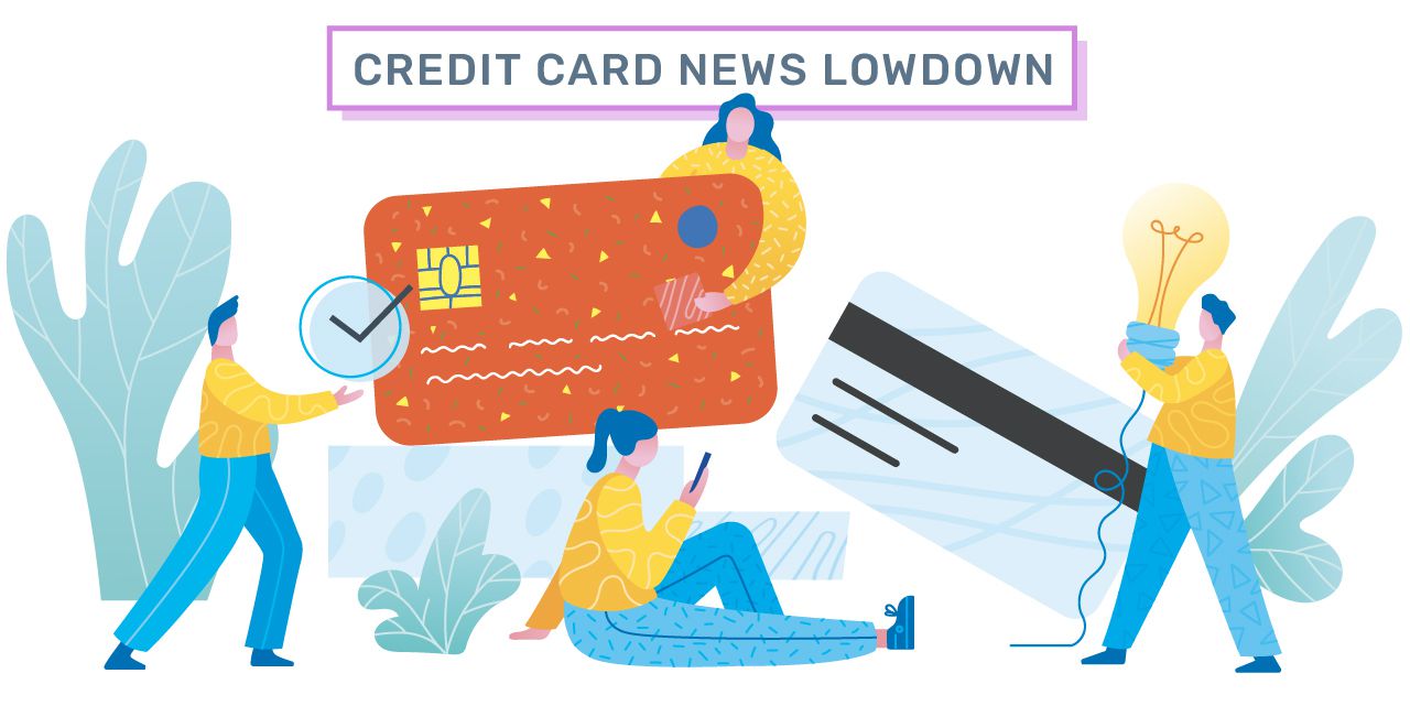 Weekly Credit Card News Lowdown