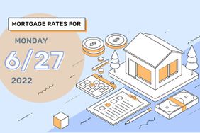 Mortgage Rates for Monday June 27, 2022 from Business World Tips